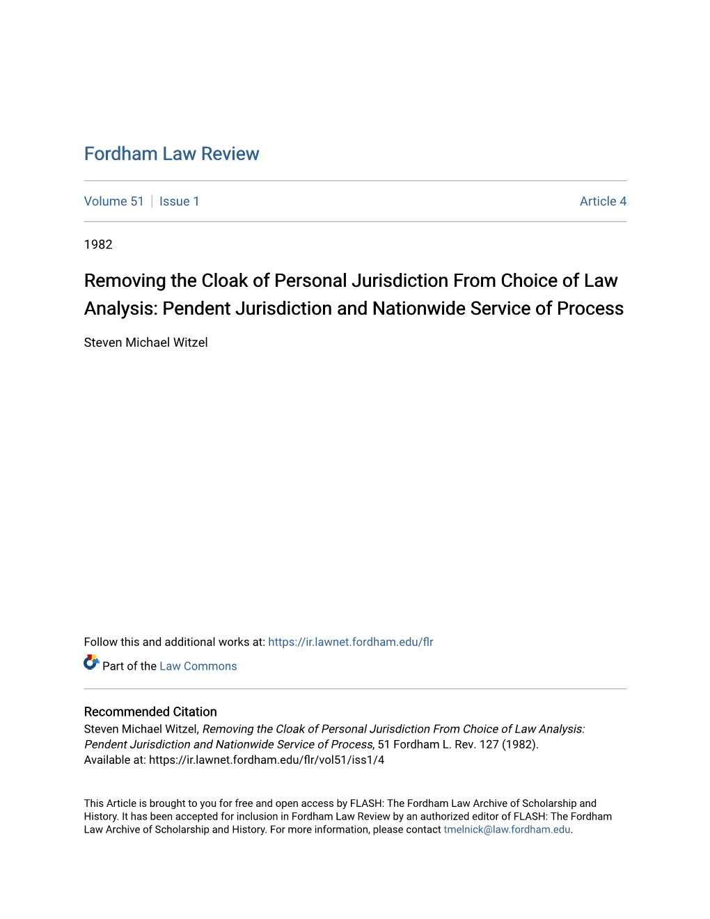 Removing the Cloak of Personal Jurisdiction from Choice of Law Analysis: Pendent Jurisdiction and Nationwide Service of Process