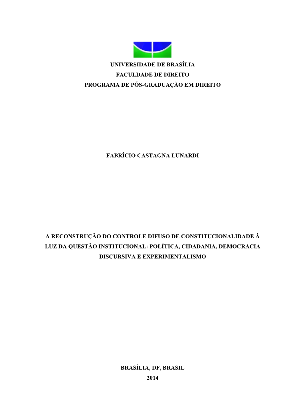 Universidade De Brasília Faculdade De Direito Programa De Pós-Graduação Em Direito