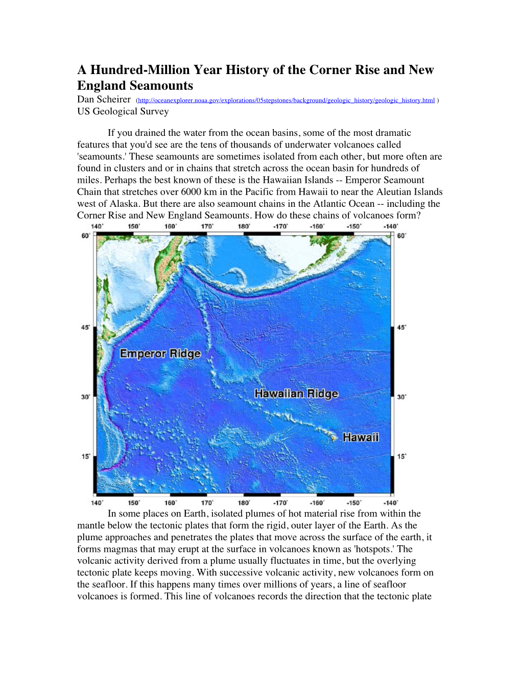 A Hundred-Million Year History of the Corner Rise and New England Seamounts