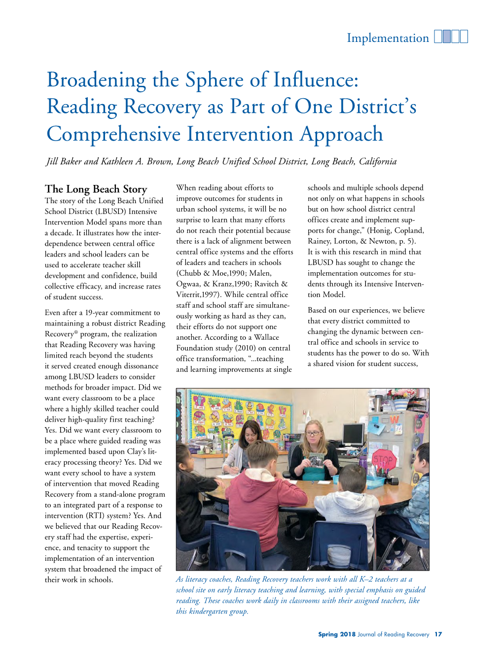 Broadening the Sphere of Influence: Reading Recovery As Part of One District’S Comprehensive Intervention Approach