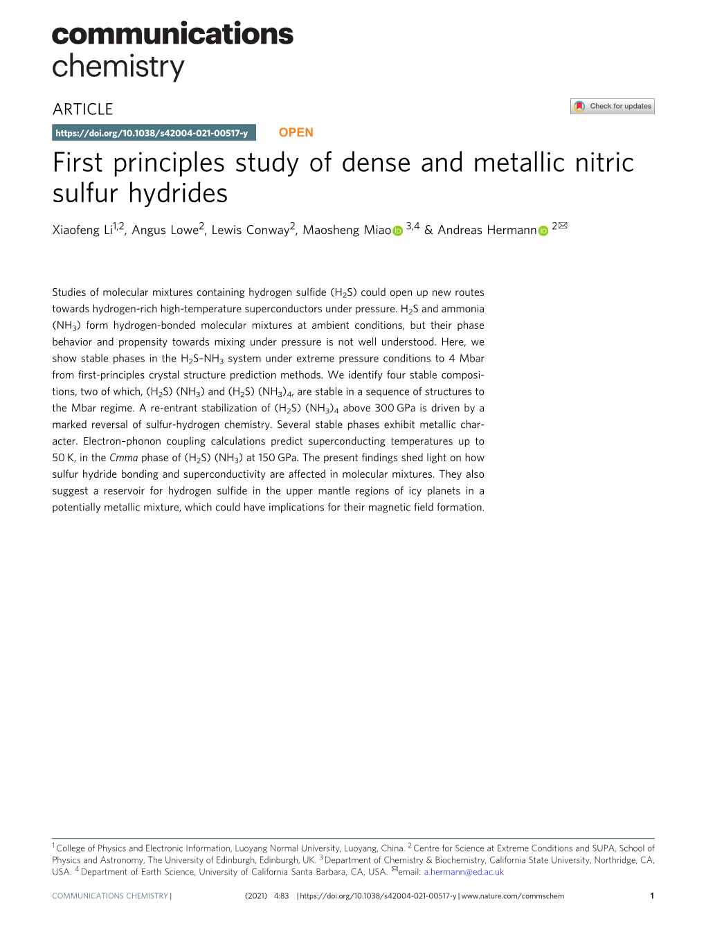 First Principles Study of Dense and Metallic Nitric Sulfur Hydrides ✉ Xiaofeng Li1,2, Angus Lowe2, Lewis Conway2, Maosheng Miao 3,4 & Andreas Hermann 2