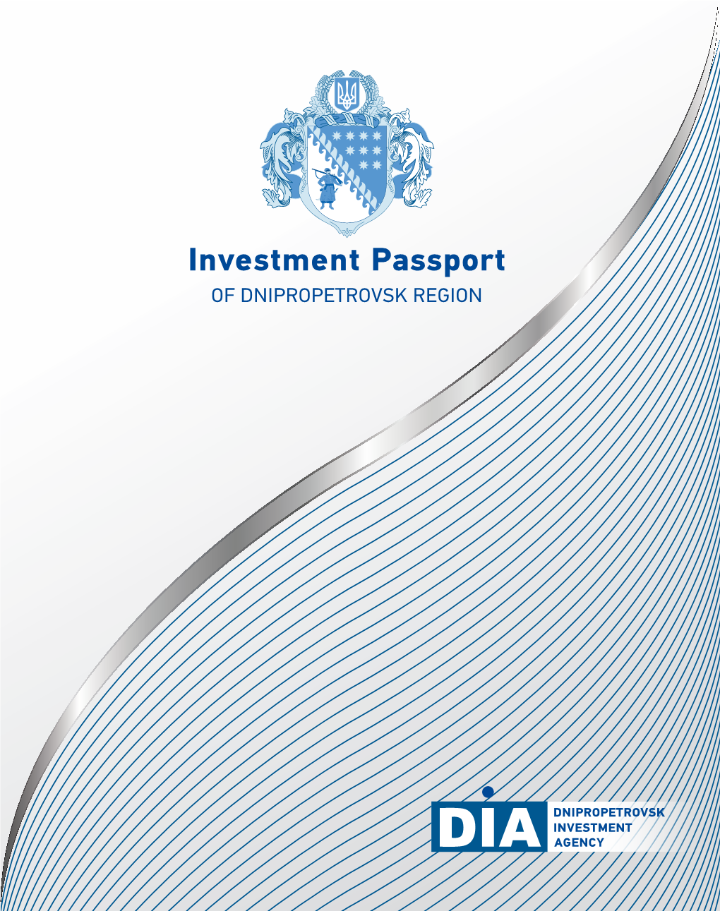 Investment Passport of Dnipropetrovsk Region