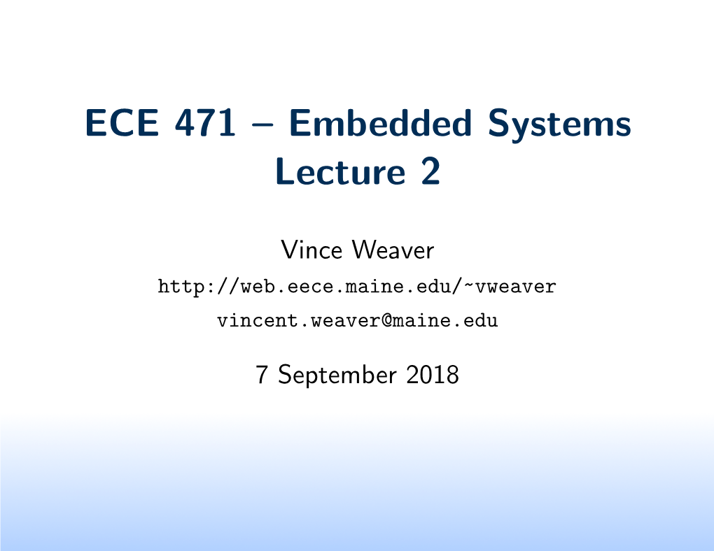 ECE 471 – Embedded Systems Lecture 2