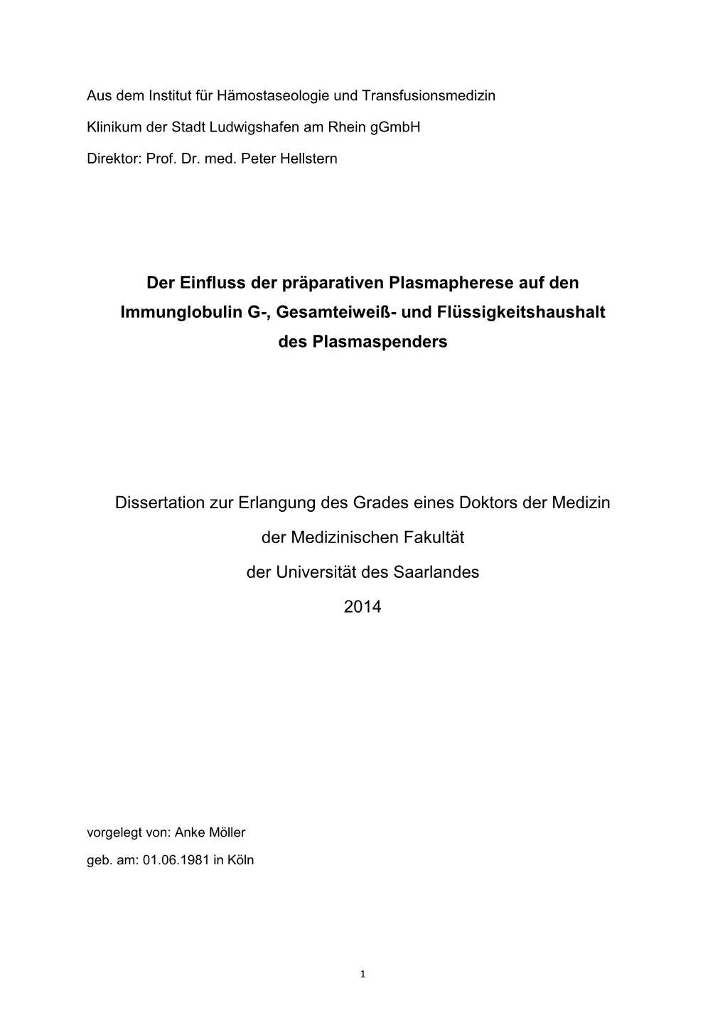 Der Einfluss Der Präparativen Plasmapherese Auf Den Immunglobulin G-, Gesamteiweiß- Und Flüssigkeitshaushalt Des Plasmaspenders