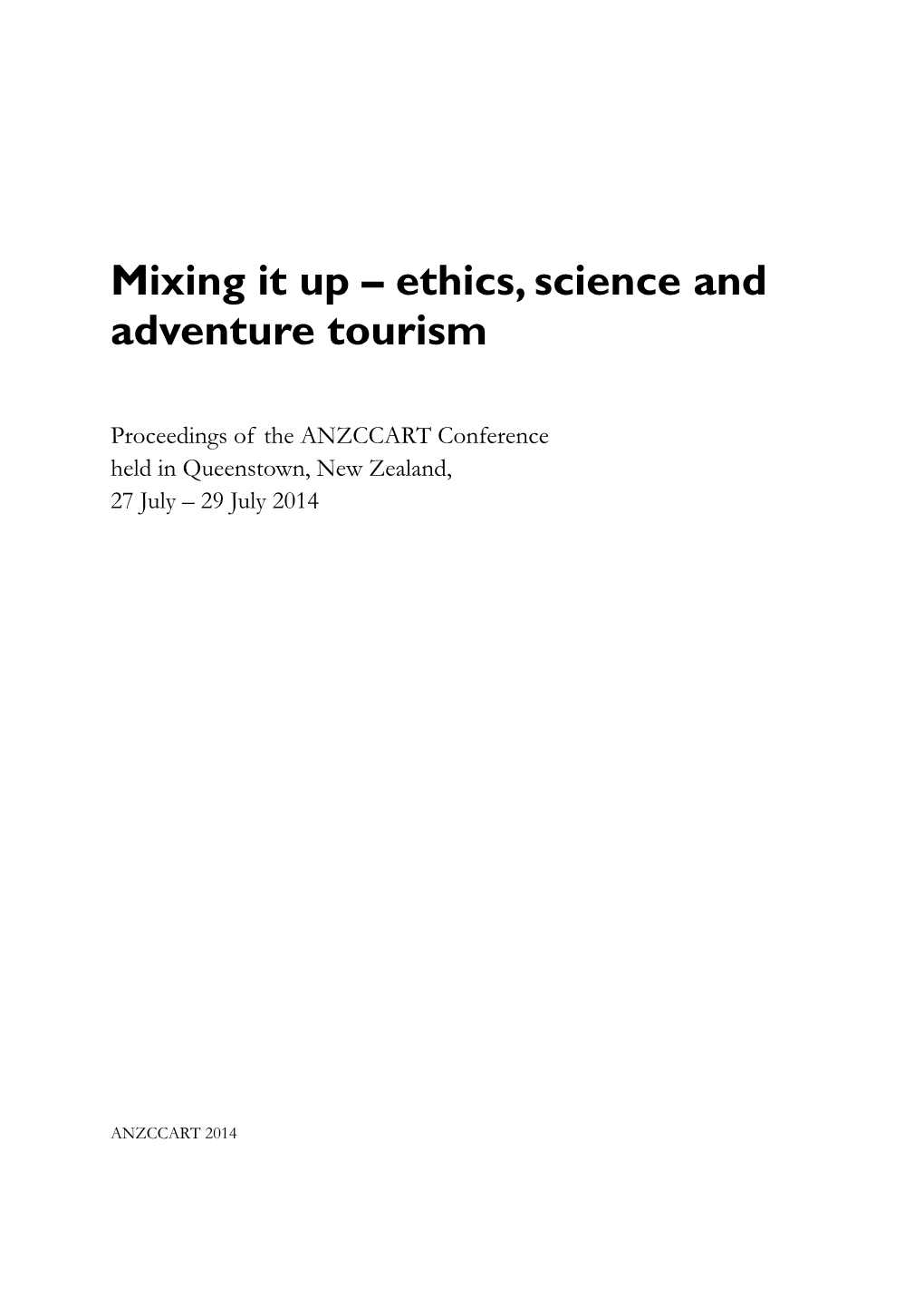Ethics, Science and Adventure Tourism