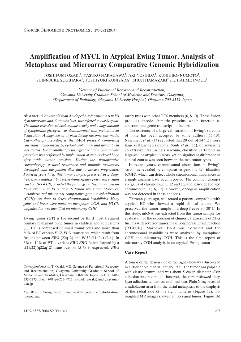 Amplification of MYCL in Atypical Ewing Tumor. Analysis of Metaphase and Microarray Comparative Genomic Hybridization