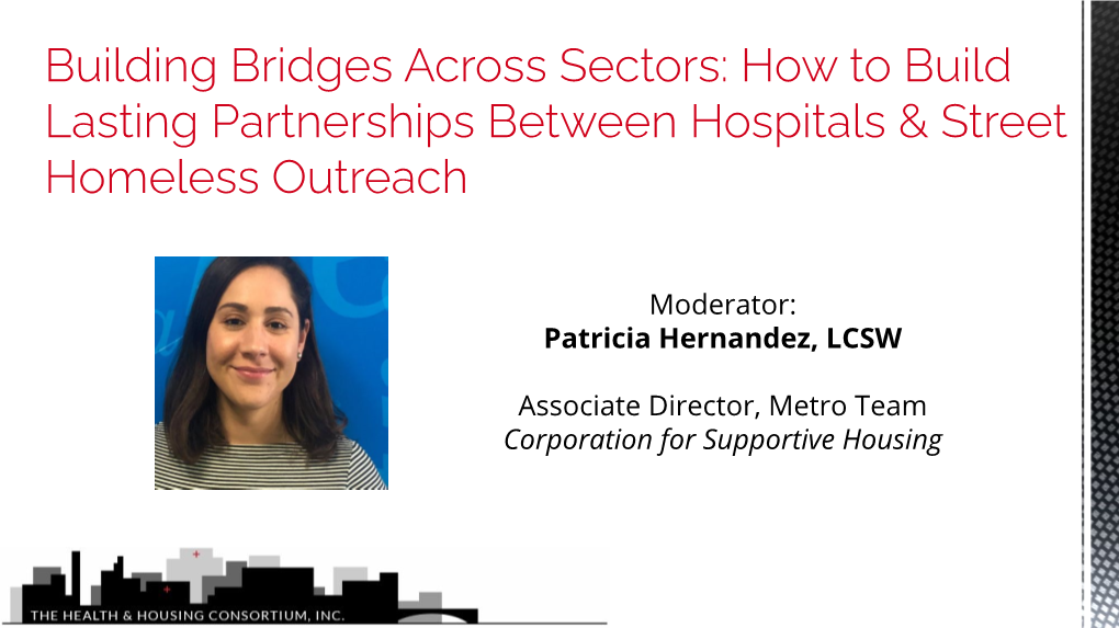 How to Build Lasting Partnerships Between Hospitals & Street Homeless Outreach