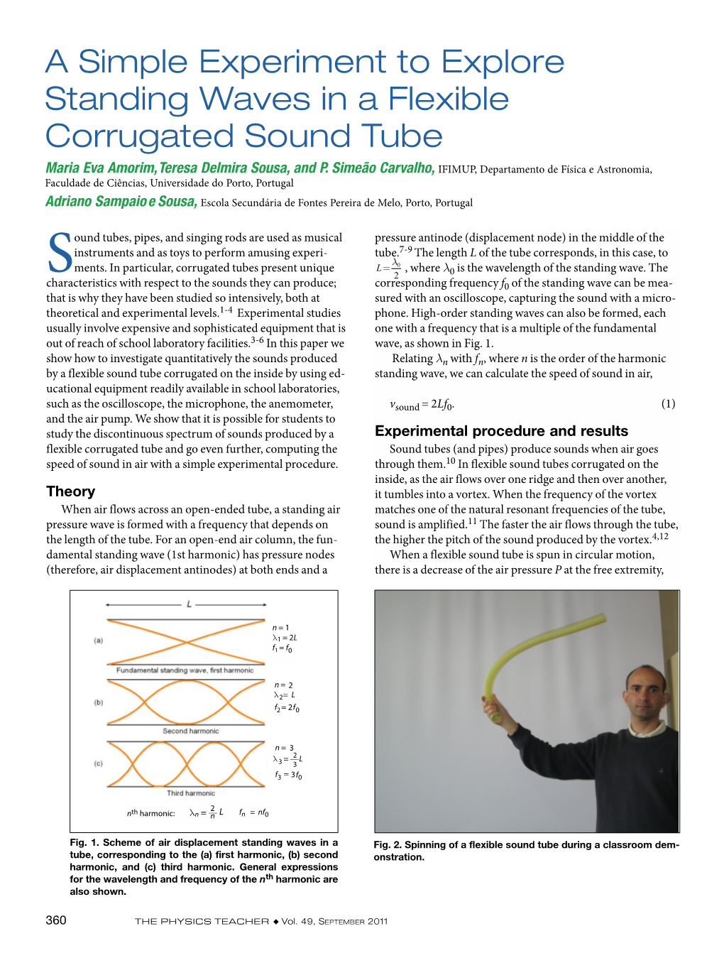 A Simple Experiment to Explore Standing Waves in a Flexible Corrugated Sound Tube