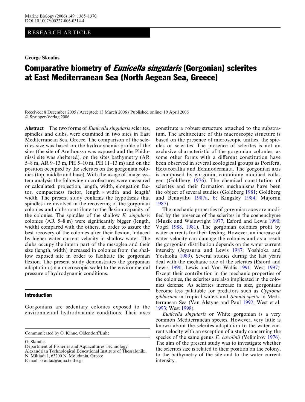 Comparative Biometry of Eunicella Singularis (Gorgonian) Sclerites at East Mediterranean Sea (North Aegean Sea, Greece)