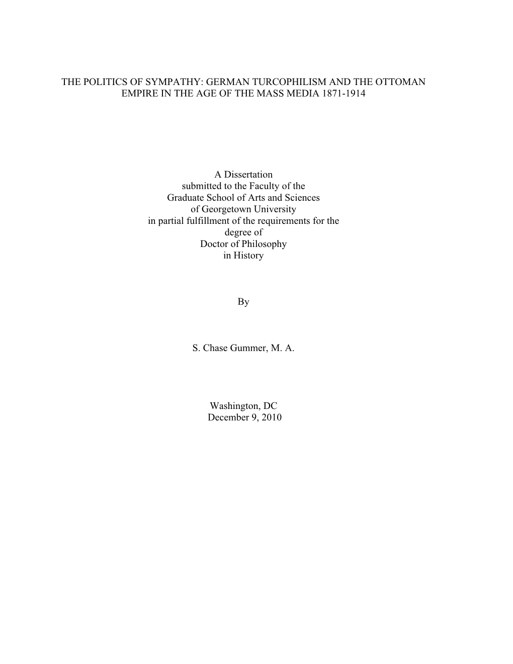 The Politics of Sympathy: German Turcophilism and the Ottoman Empire in the Age of the Mass Media 1871-1914