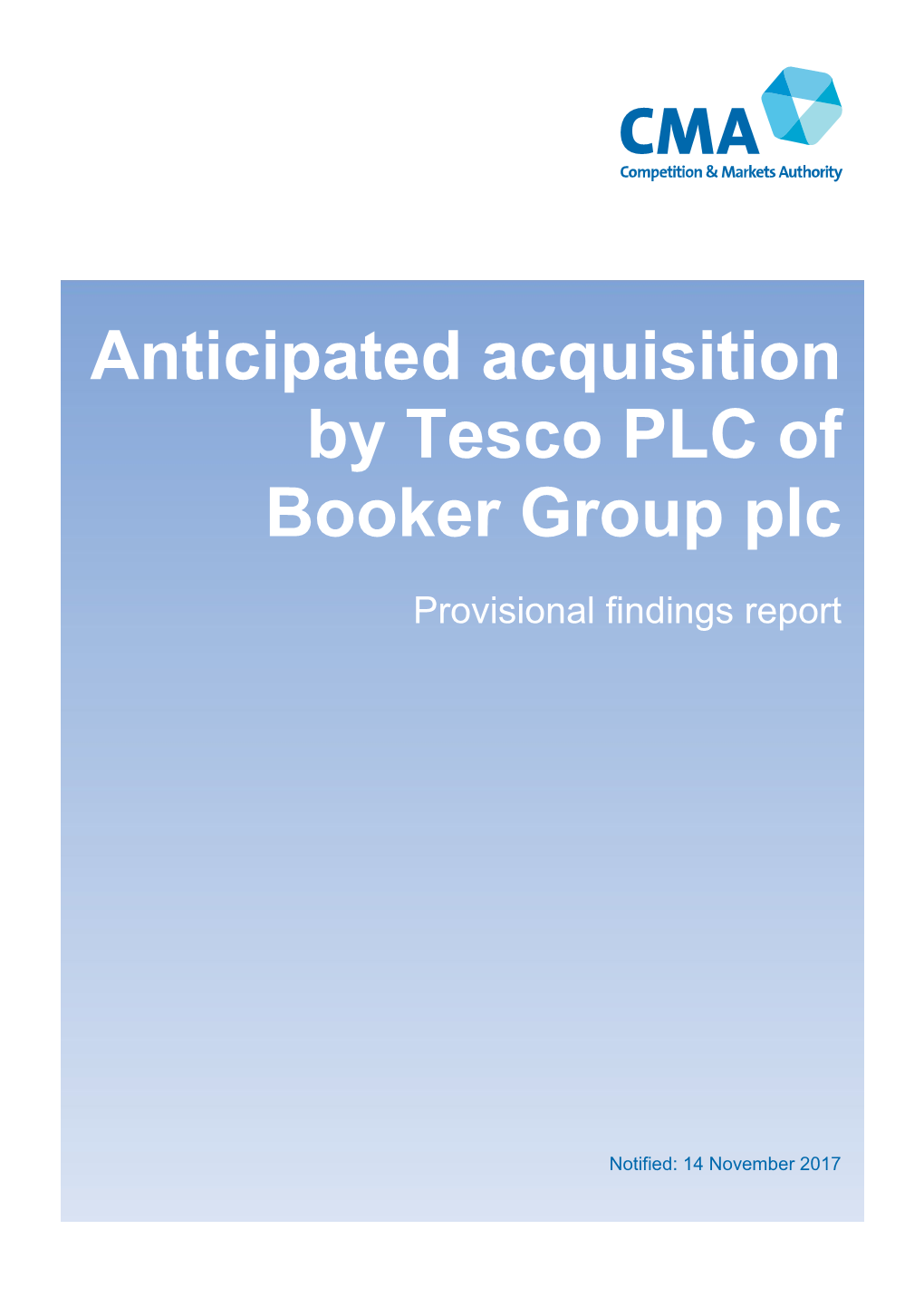 Anticipated Acquisition by Tesco PLC of Booker Group Plc: Provisional