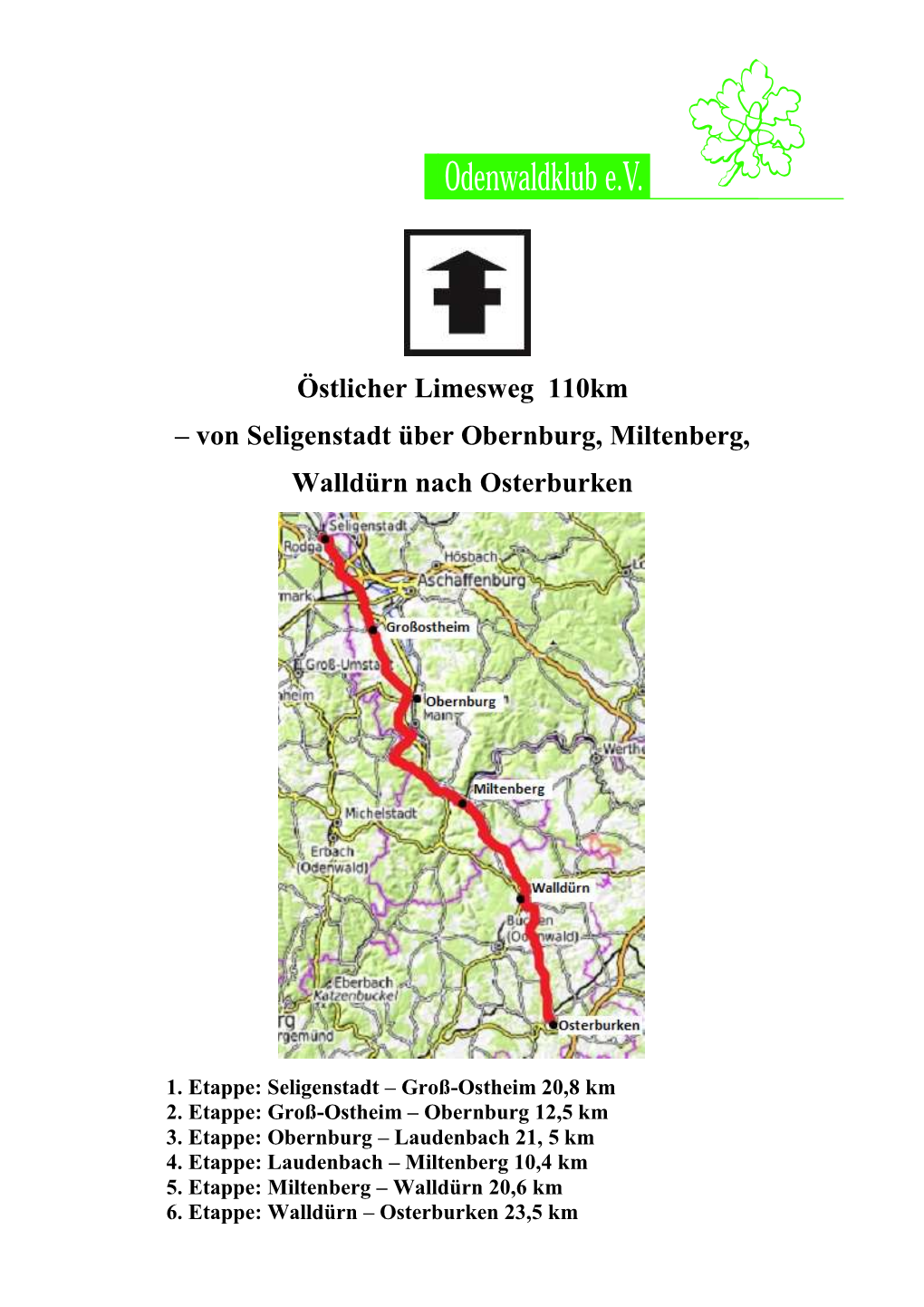 Östlicher Limesweg 110Km – Von Seligenstadt Über Obernburg, Miltenberg, Walldürn Nach Osterburken