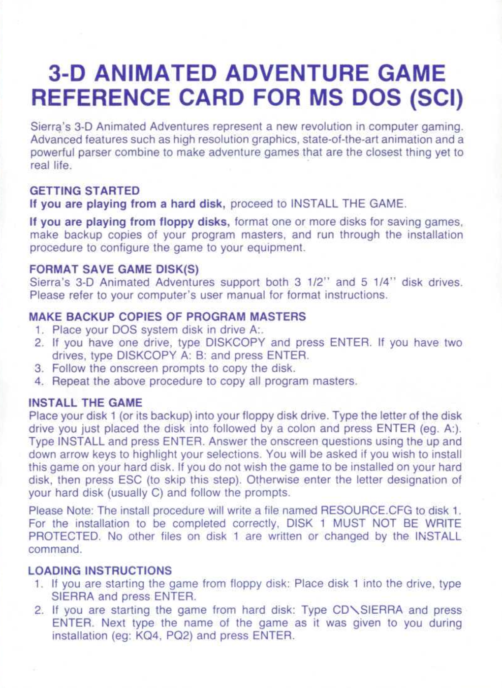 3-D ANIMATED ADVENTURE GAME REFERENCE CARD for MS DOS (SCI) Sierra's 3-D Animated Adventures Represent a New Revolution in Computer Gaming