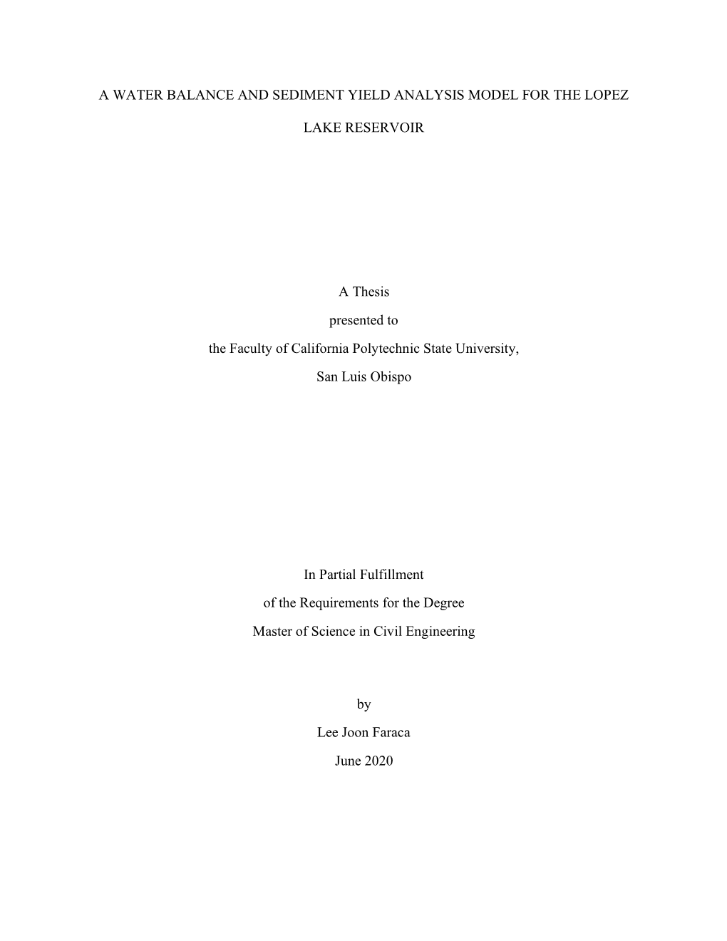 A Water Balance and Sediment Yield Analysis Model for the Lopez Lake Reservoir