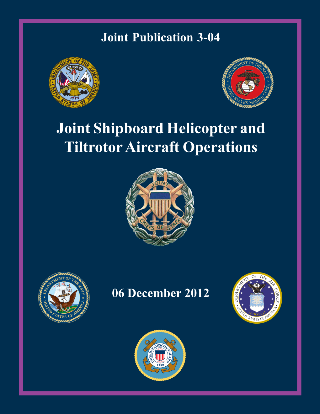 JP 3-04, Joint Shipboard Helicopter and Tiltrotor Aircraft Operations