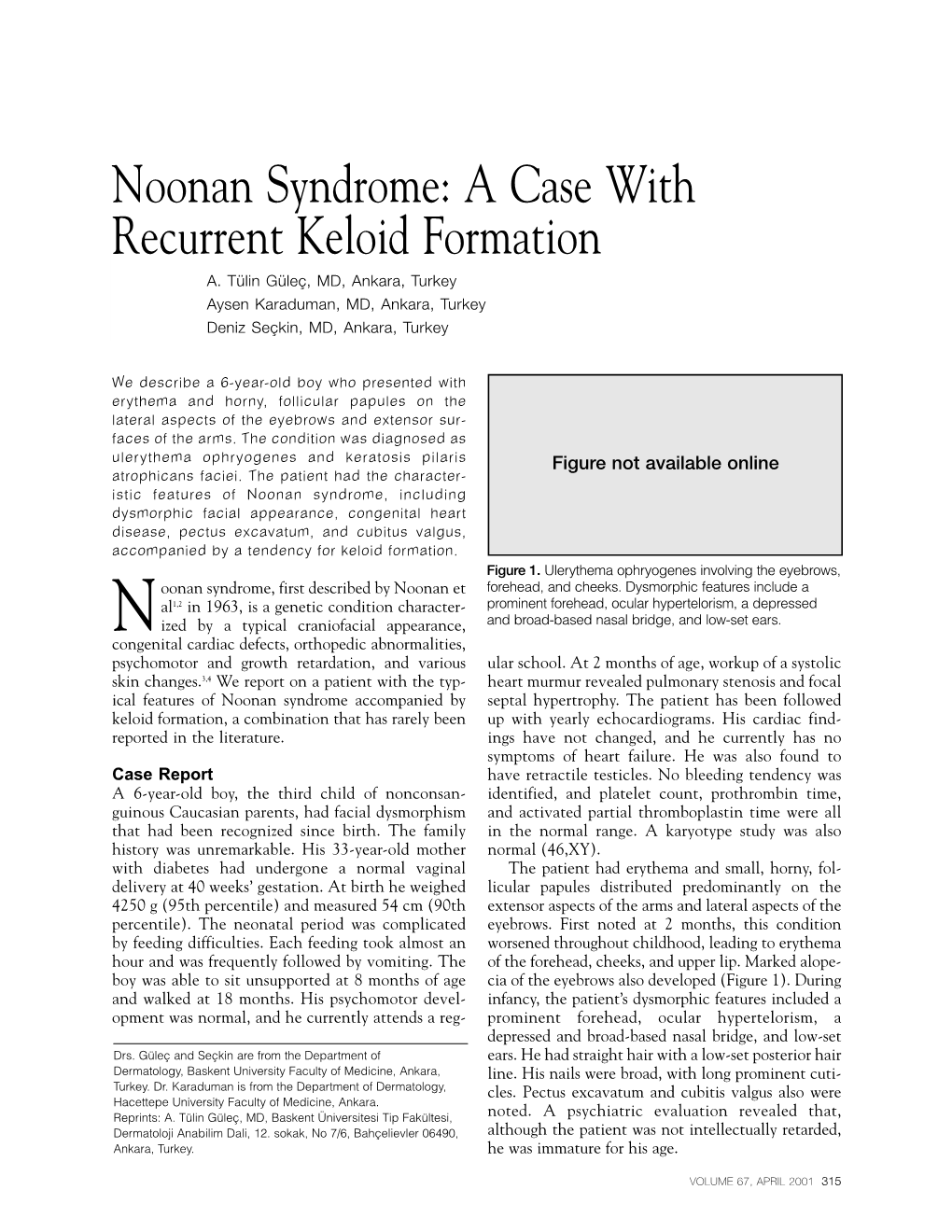 Noonan Syndrome: a Case with Recurrent Keloid Formation A