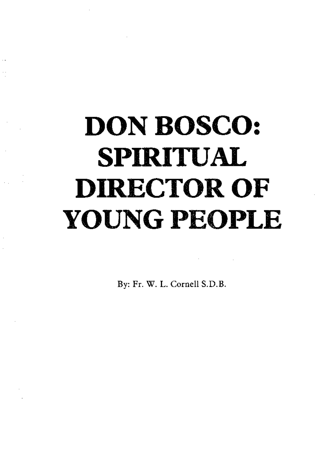 Don Bosco: Spiritual Directorof Young People