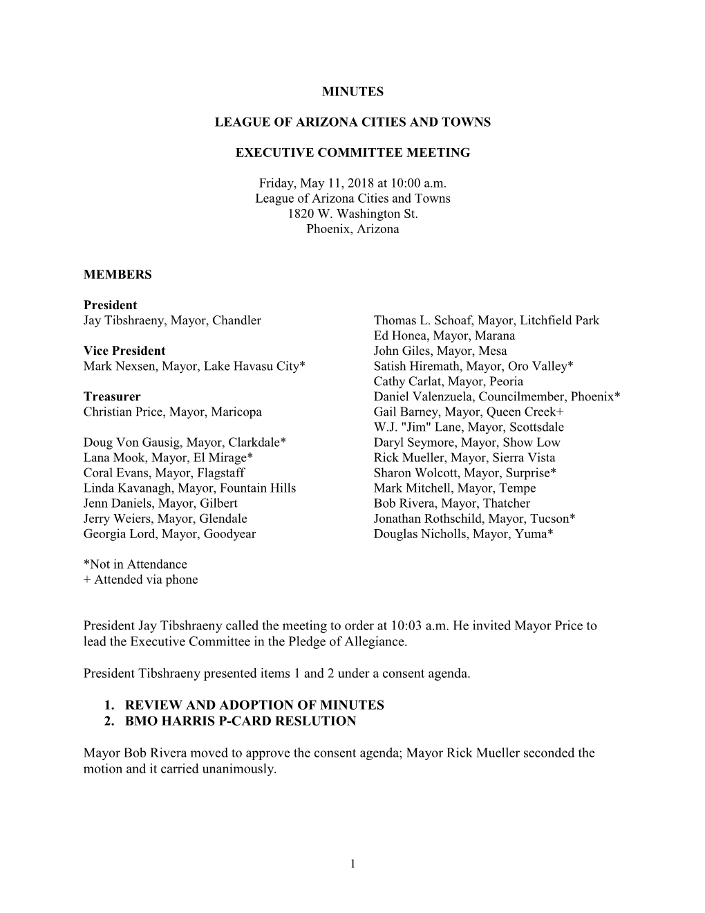 President Jay Tibshraeny Called the Meeting to Order at 10:03 A.M. He Invited Mayor Price to Lead the Executive Committee in the Pledge of Allegiance