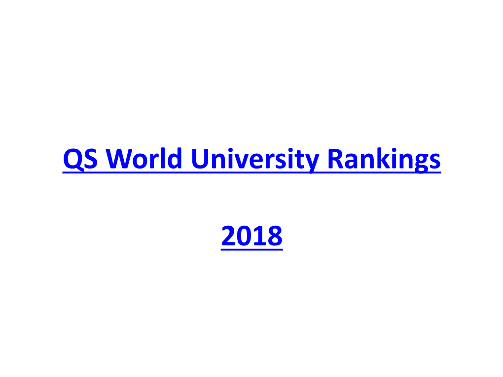 QS World University Rankings® 2018, • 1