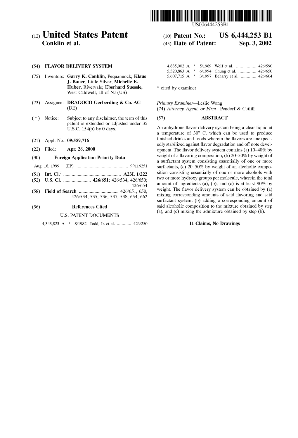 (12) United States Patent (10) Patent No.: US 6,444,253 B1 Conklin Et Al