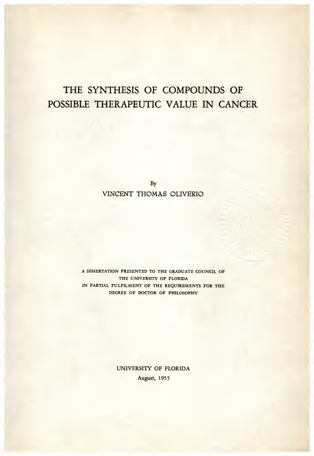 The Synthesis of Compounds of Possible Therapeutic Value in Cancer