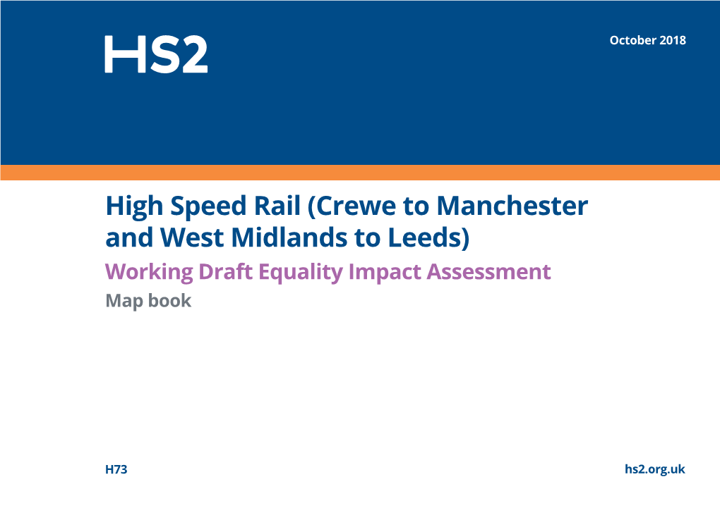 High Speed Rail (Crewe to Manchester and West Midlands to Leeds) Working Draft Equality Impact Assessment Map Book
