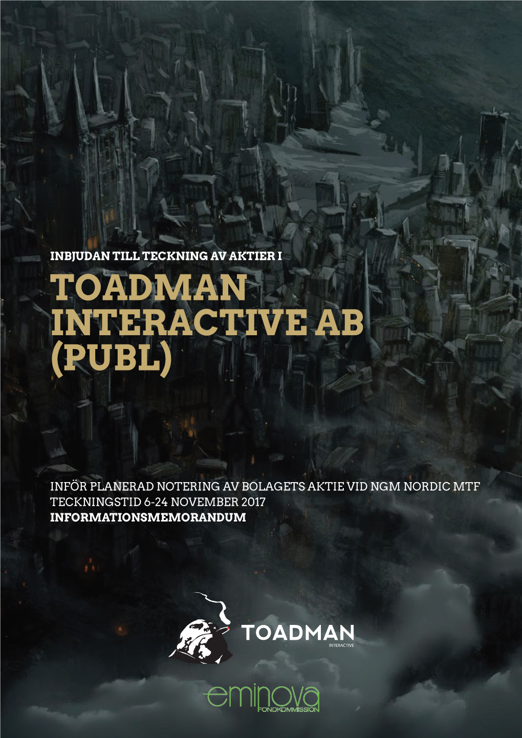 Toadman Interactive Ab (Publ)