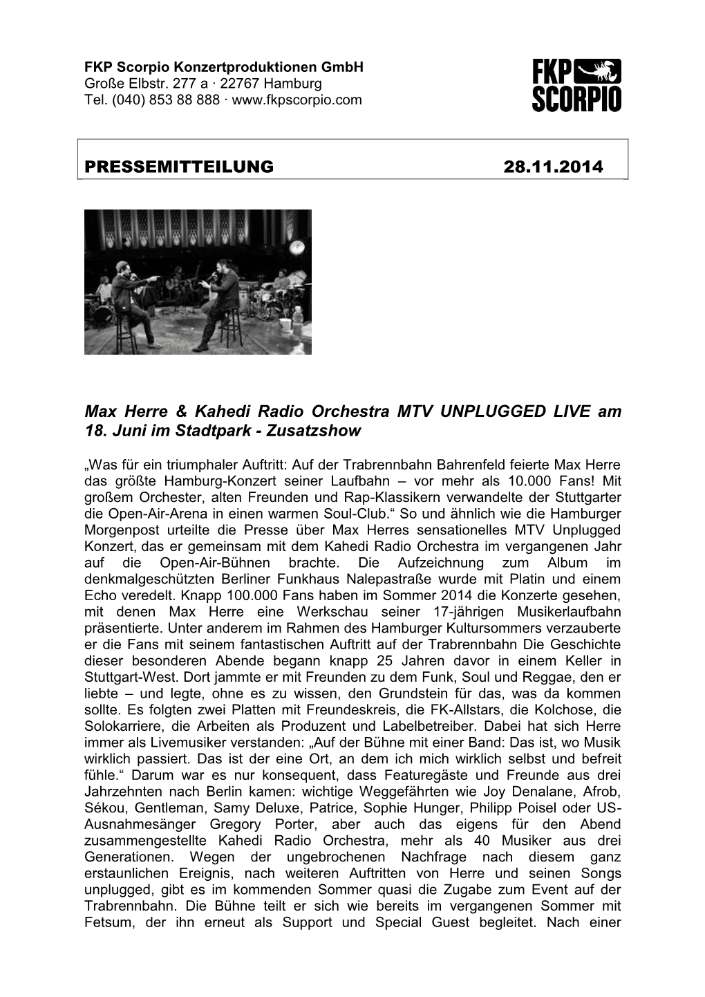 PRESSEMITTEILUNG 28.11.2014 Max Herre & Kahedi Radio Orchestra MTV UNPLUGGED LIVE Am 18. Juni Im Stadtpark