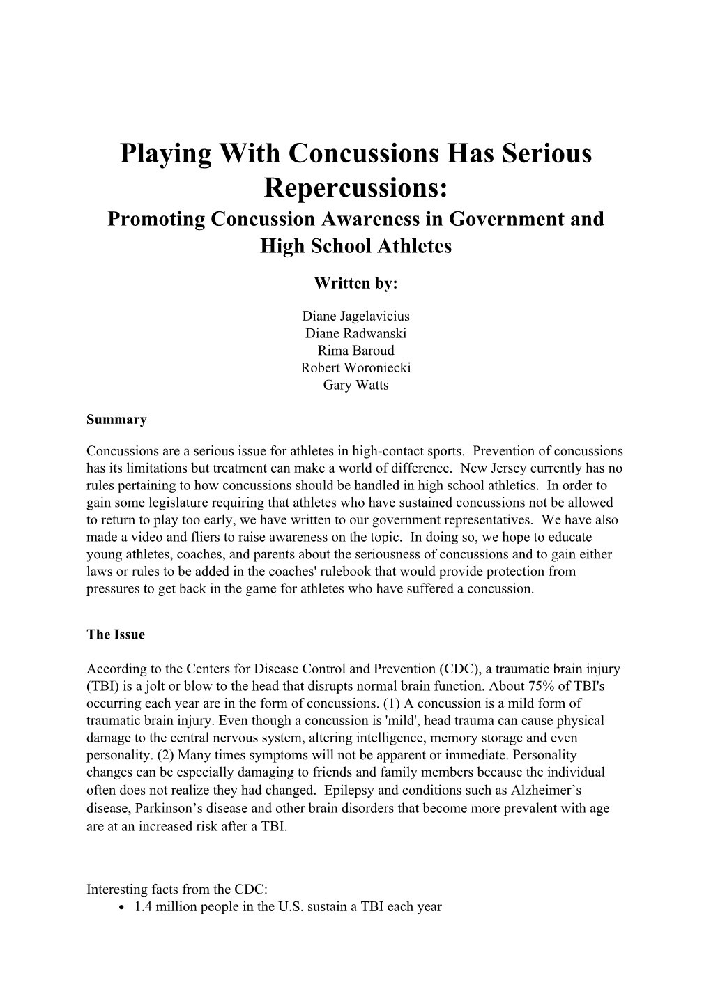 Playing with Concussions Has Serious Repercussions: Promoting Concussion Awareness in Government and High School Athletes