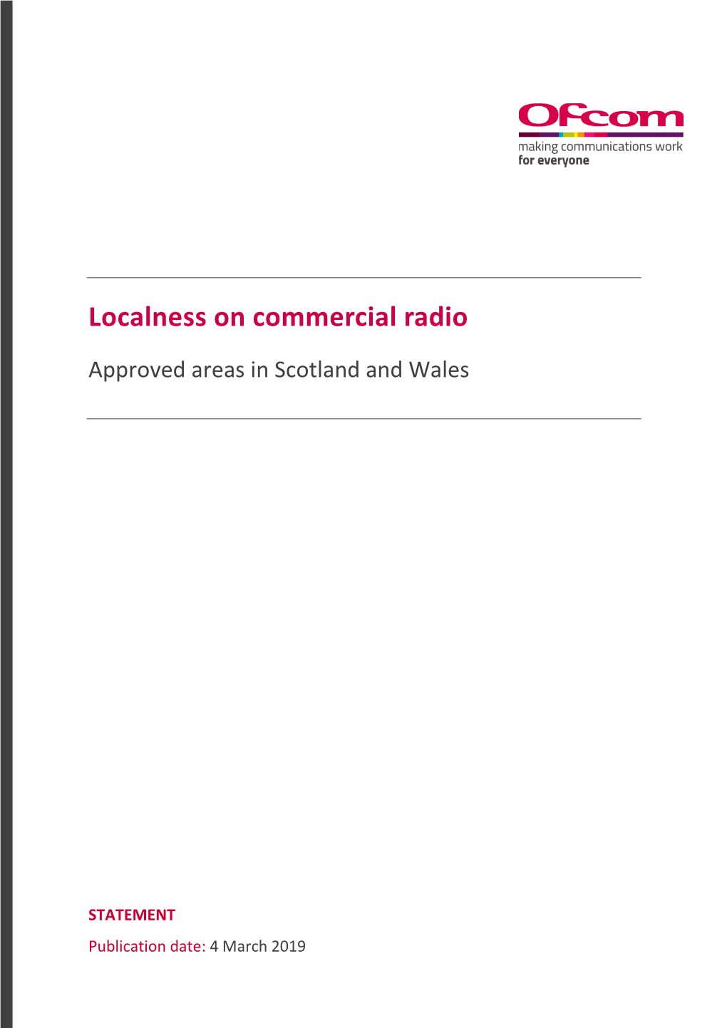 Localness on Commercial Radio Scotland & Wales Approved Areas