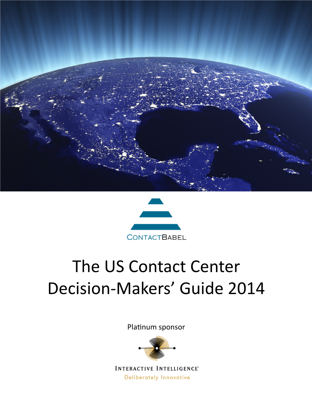 The 2014 US Contact Center Decision-Makers' Guide