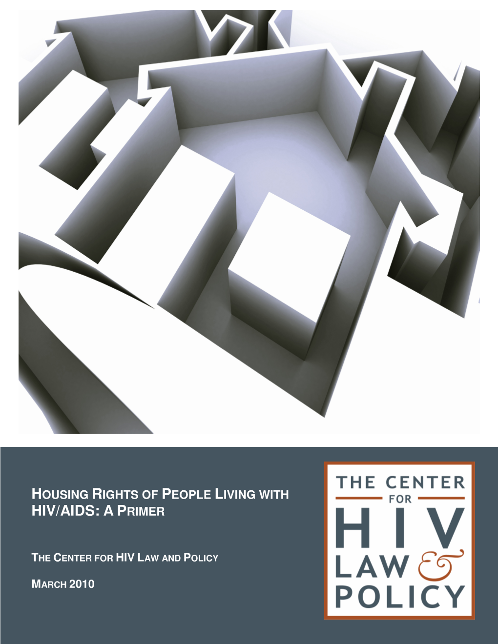 Housing Rights of People Living with Hiv/Aids: a Primer