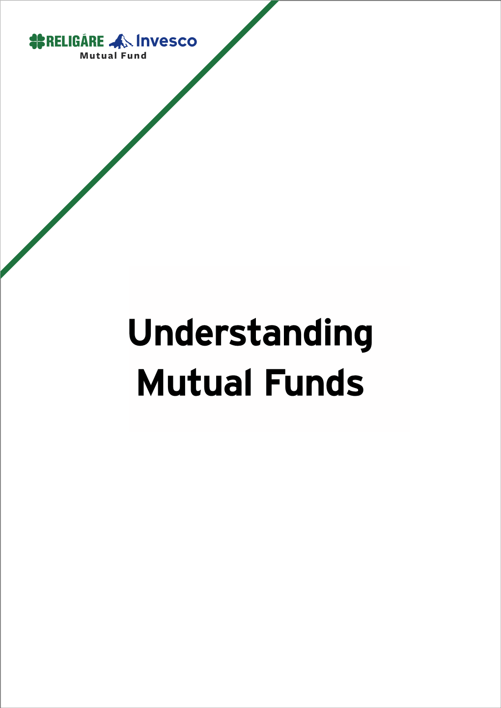 Understanding Mutual Funds Contents