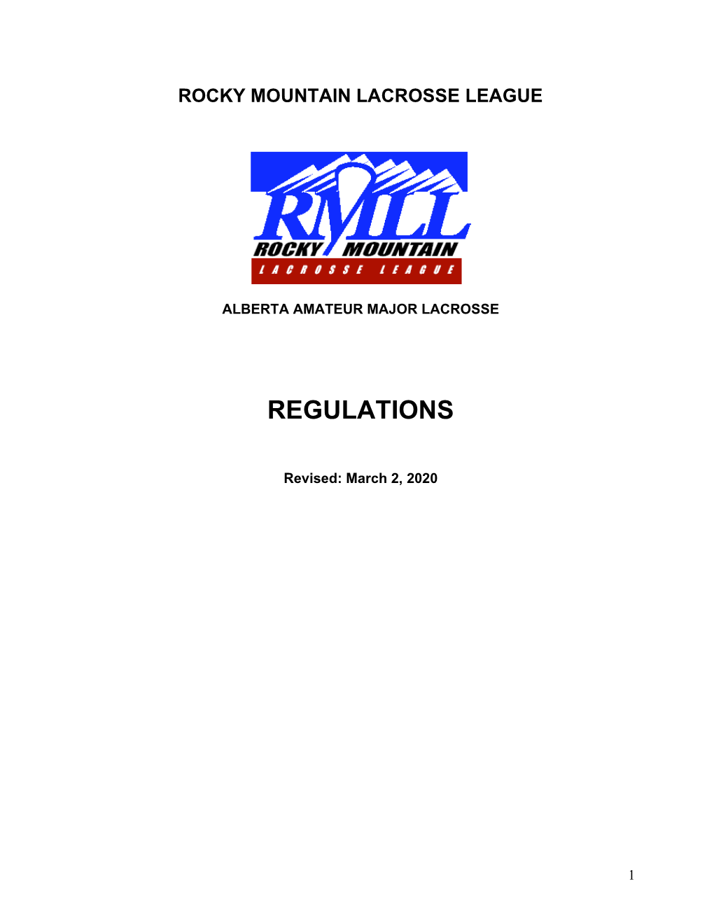 RMLL Regulations Are the General Rules Which Govern All the Divisions Within the RMLL