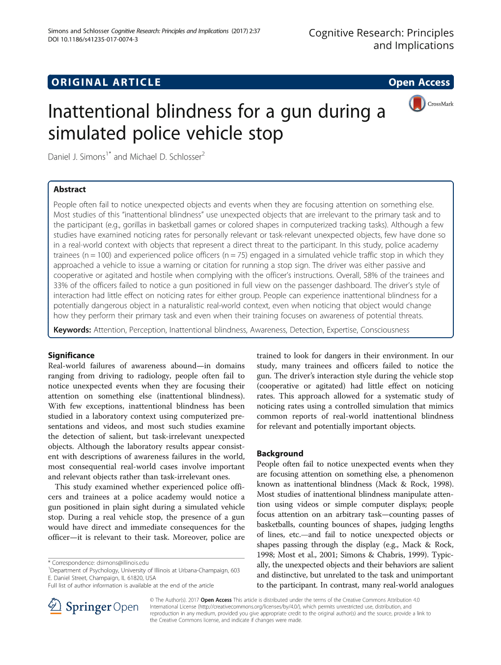 Inattentional Blindness for a Gun During a Simulated Police Vehicle Stop Daniel J