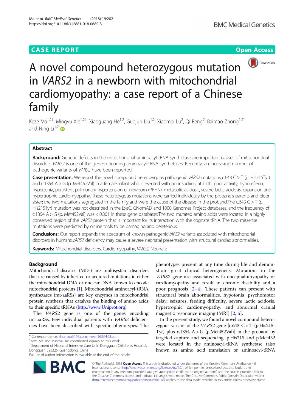 A Novel Compound Heterozygous Mutation in VARS2 in a Newborn