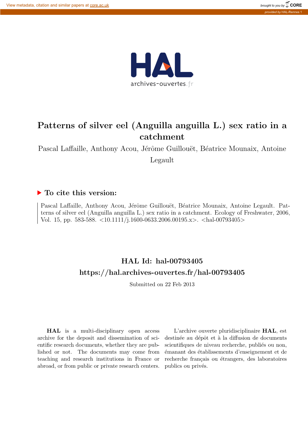 Patterns of Silver Eel (Anguilla Anguilla L.) Sex Ratio in a Catchment Pascal Laﬀaille, Anthony Acou, J´Erˆomeguillou¨Et,B´Eatricemounaix, Antoine Legault
