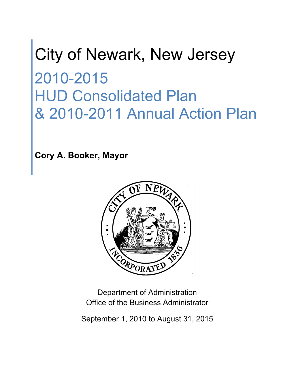 City of Newark, New Jersey 2010-2015 HUD Consolidated Plan & 2010-2011 Annual Action Plan