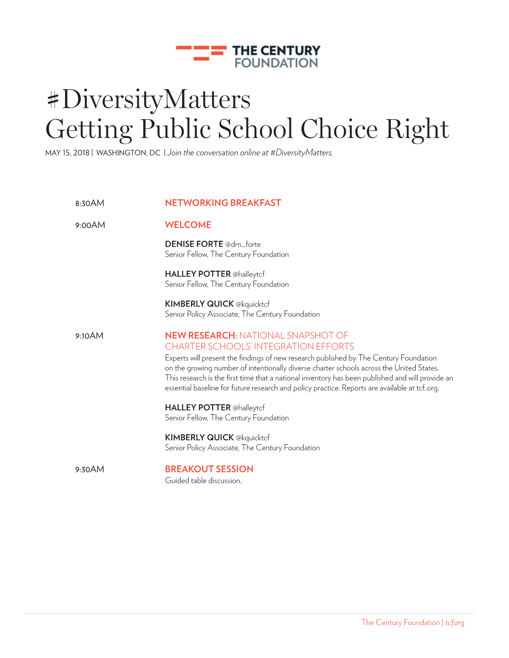 Diversitymatters Getting Public School Choice Right MAY 15, 2018 | WASHINGTON, DC | Join the Conversation Online at #Diversitymatters