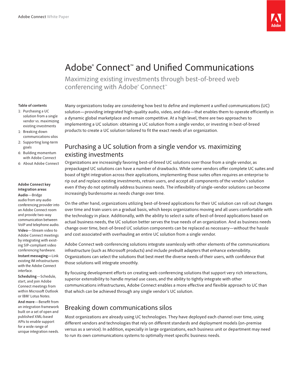 Adobe® Connect™ and Unified Communications Maximizing Existing Investments Through Best-Of-Breed Web Conferencing with Adobe® Connect™