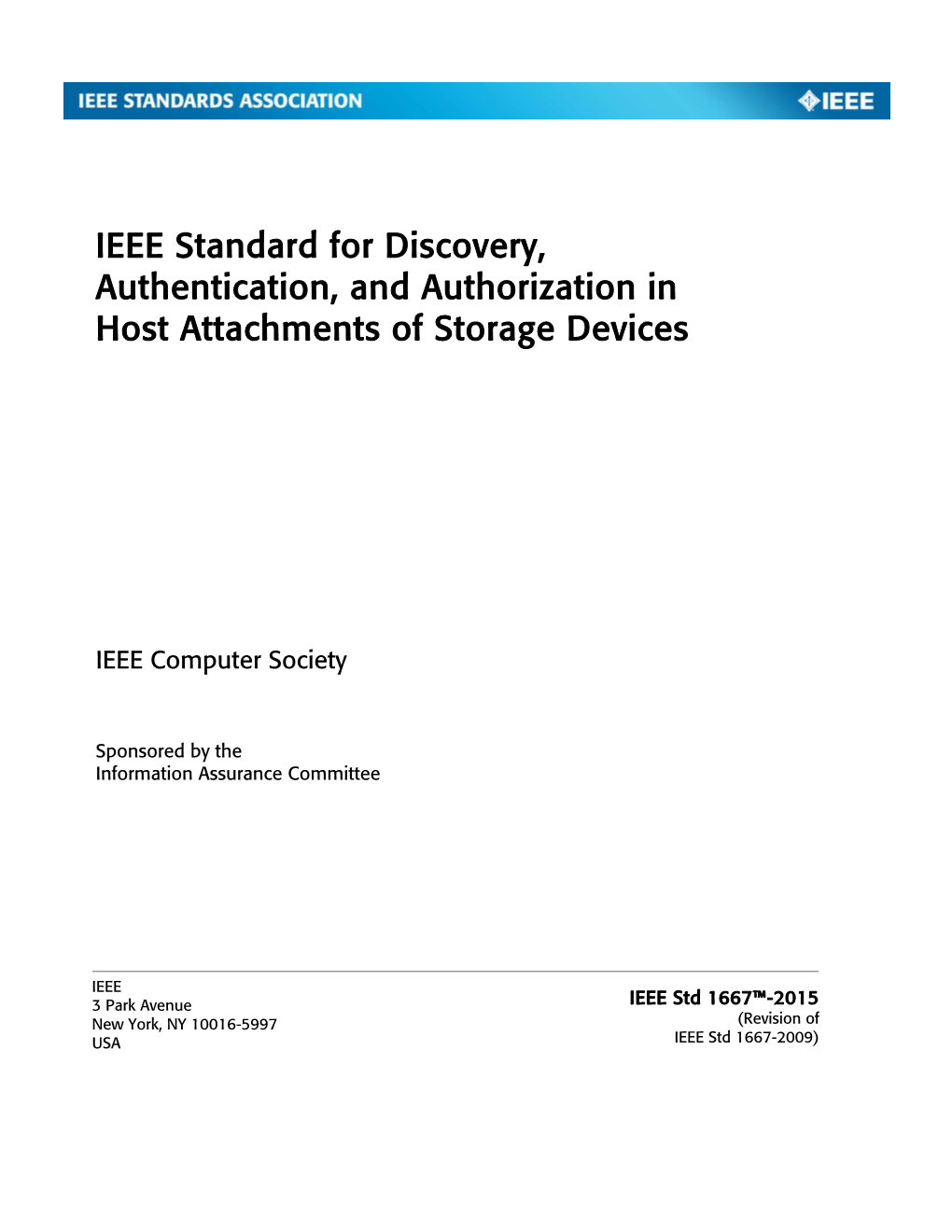 IEEE Std 1667™-2015 New York, NY 10016-5997 (Revision of USA IEEE Std 1667-2009)