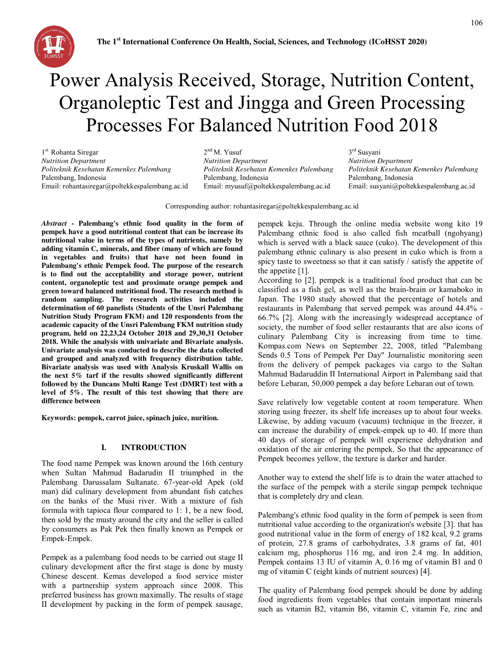 Power Analysis Received, Storage, Nutrition Content, Organoleptic Test and Jingga and Green Processing Processes for Balanced Nutrition Food 2018