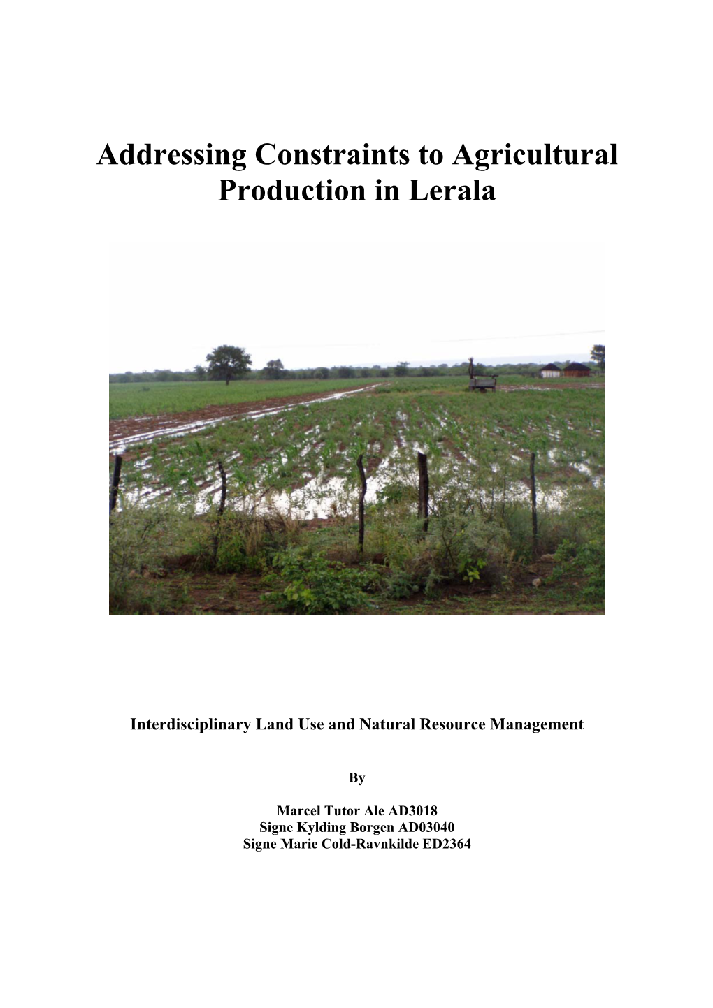 Addressing Constraints to Agricultural Production in Lerala