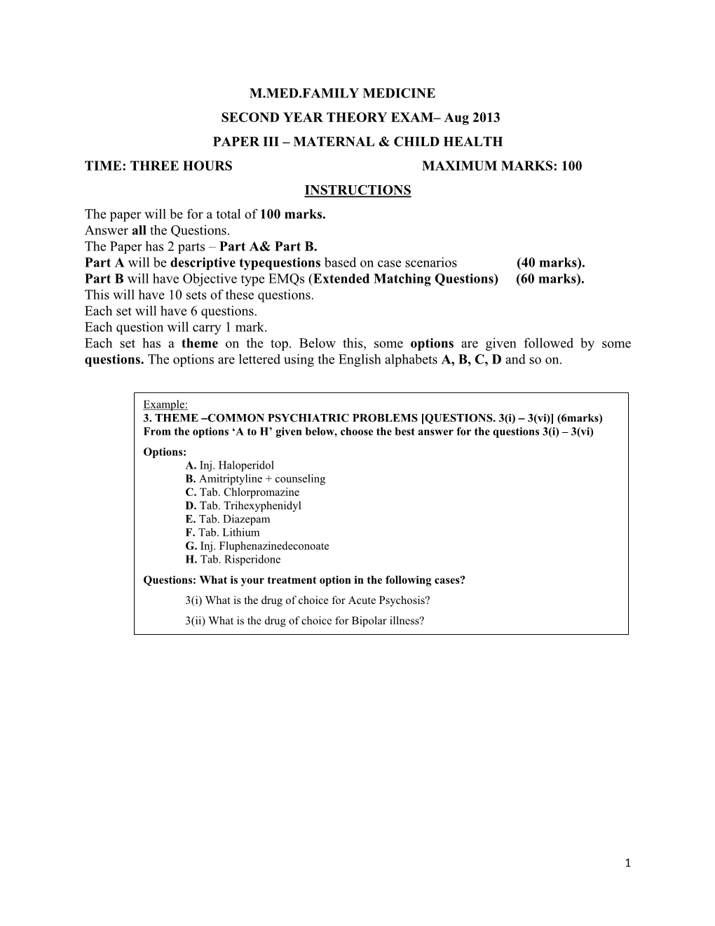 M.MED.FAMILY MEDICINE SECOND YEAR THEORY EXAM– Aug 2013 PAPER III – MATERNAL & CHILD HEALTH TIME: THREE HOURS MAXIMU