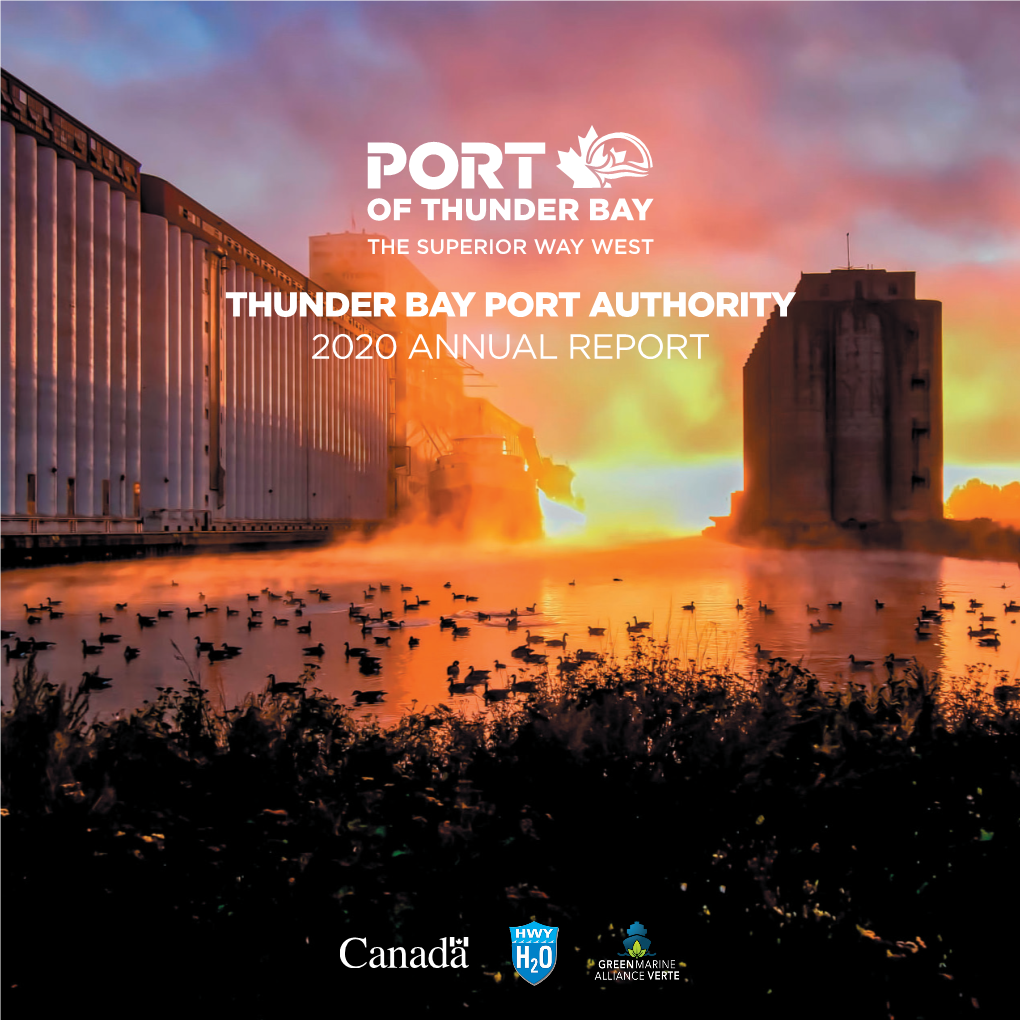 Thunder Bay Port Authority 2020 Annual Report Message from the Chair