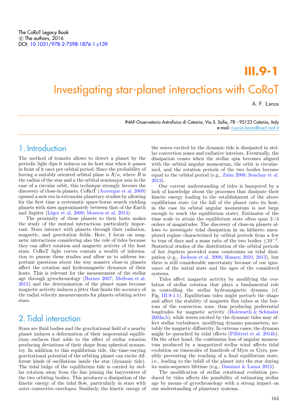 Investigating Star-Planet Interactions with Corot A