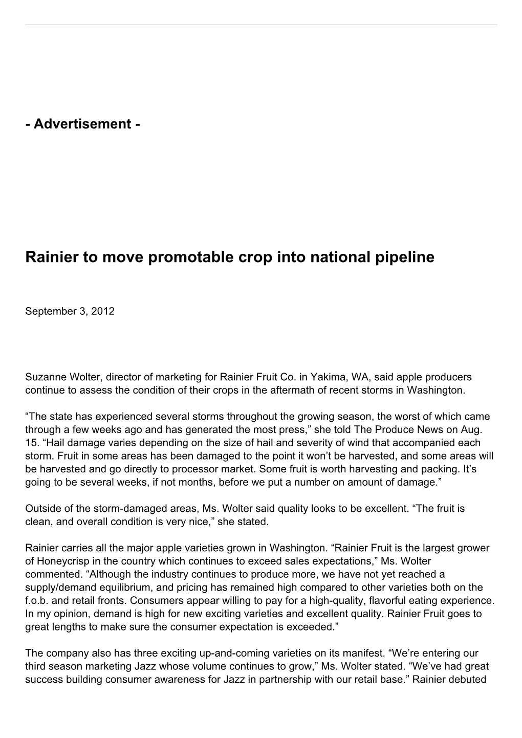 Rainier to Move Promotable Crop Into National Pipeline