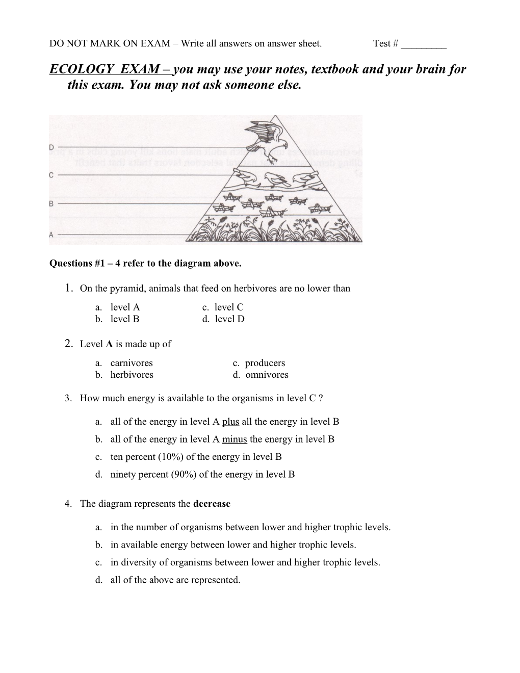 DO NOT MARK on EXAM Write All Answers on Answer Sheet. Test # ______