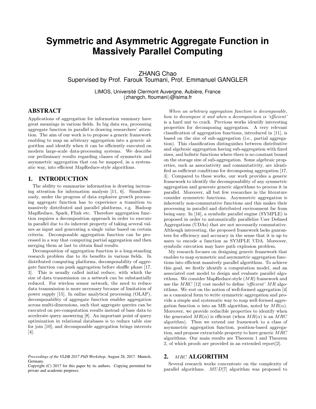 Symmetric and Asymmetric Aggregate Function in Massively Parallel Computing