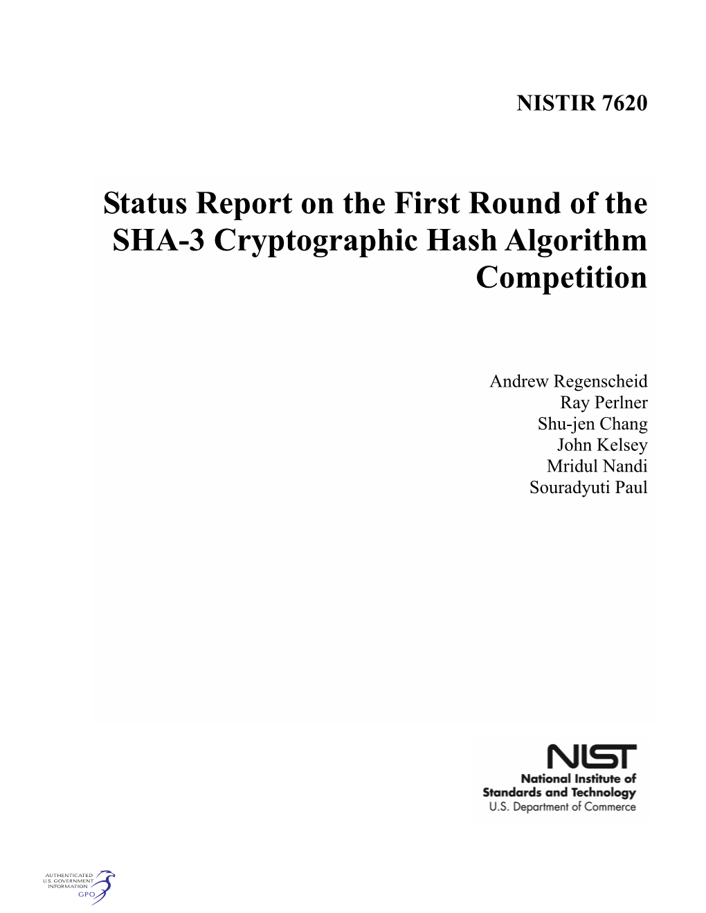 Status Report on the First Round of the SHA-3 Cryptographic Hash Algorithm Competition